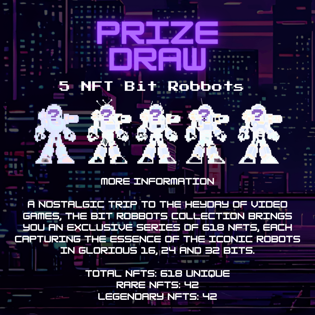 PRIZE DRAW Bit Robbots Collection